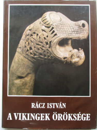 Rcz Istvn - A vikingek rksge