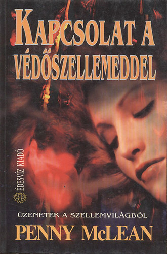 Penny McLean - Kapcsolat a védőszellemeddel