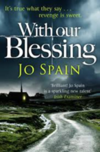 Jo Spain - With our Blessing