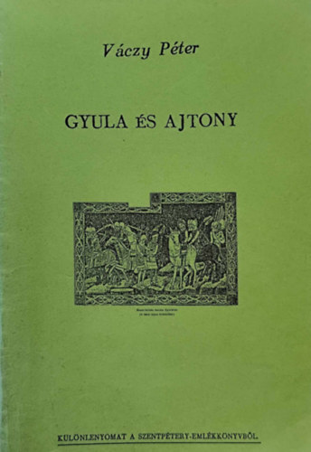 Vczy Pter - Gyula s Ajtony