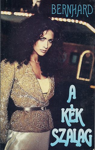 Bernhard Kellermann - A kék szalag