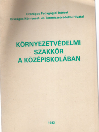 Dr. Balogh Mrton - Krnyezetvdelmi szakkr a kzpiskolban
