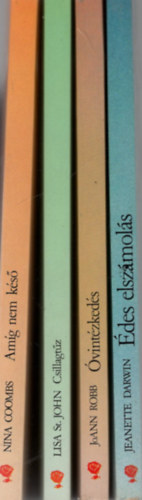 Lisa St. John, Joann Robb, Jeanette Darwin Nina Coombs - Vörös Rózsa könyvek ( 4 db együtt ) 1. Édes elszámolás . 2. Óvintézkedés, 3. Csillagtűz, 4. Amíg nem késő