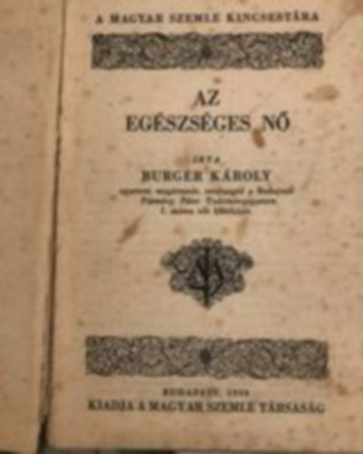 Burger K�roly - Az eg�szs�ges n�  .