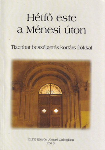 Htf este a Mnesi ton - Tizenhat beszlgets kortrs rkkal