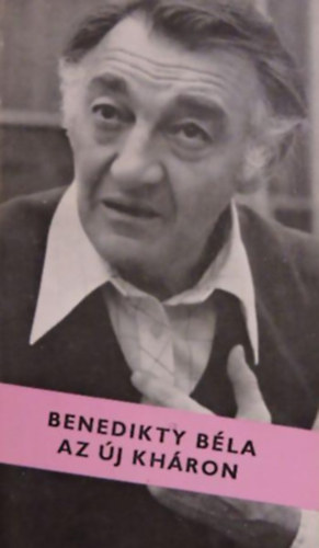 Beneditky Béla - Az új Kháron