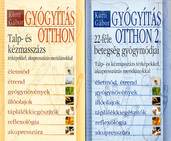 Krti Gbor - Gygyts otthon 1-2. (Talp- s kzmasszzs trkpekkel, akupresszrs meridinokkal + 22-fle betegsg gygymdjai) (2 ktet)