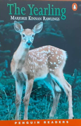 Marjorie Kinnan Rawlings - The Yearling - Penguin active reading Level. 3