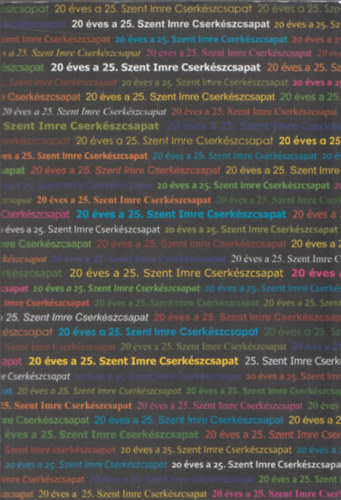 Szab Kinga - 20 ves a 25. Szent Imre Cserkszcsapat