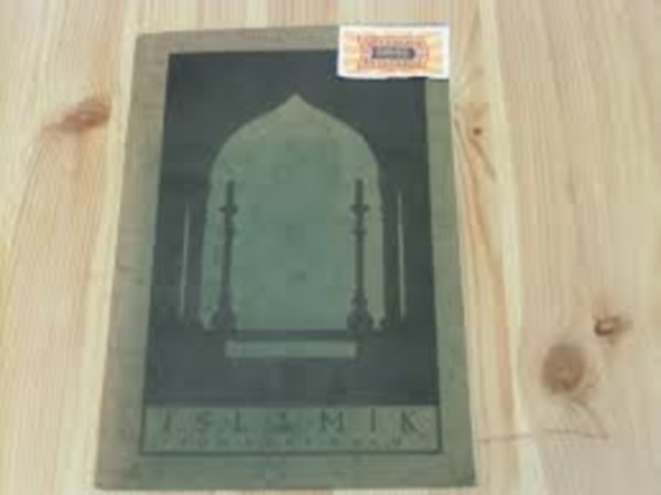 Hans. Much - Islamik. Westlicher Teil bis zur persischen Grenze.