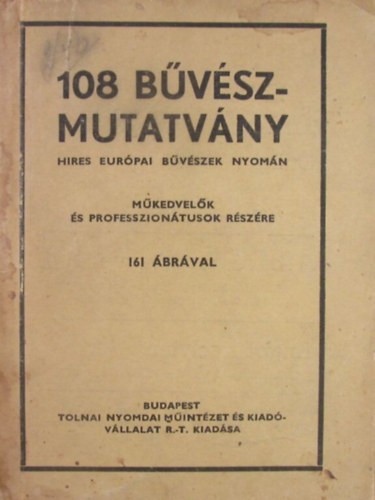 108 bvsz-mutatvny hres eurpai bvszek nyomn 161 brval. Mkedvelk s professziontusok rszre