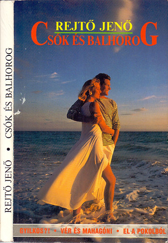 Rejt� Jen� - Cs�k �s balhorog (H�rom kisreg�ny)