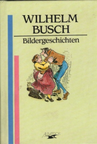 Wilhelm Busch - Bildergeschichten