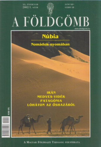 A Fldgmb - A Magyar Fldrajzi Trsasg Folyirata 2002/1-6 teljes vfolyam lapszmonknt (6db)