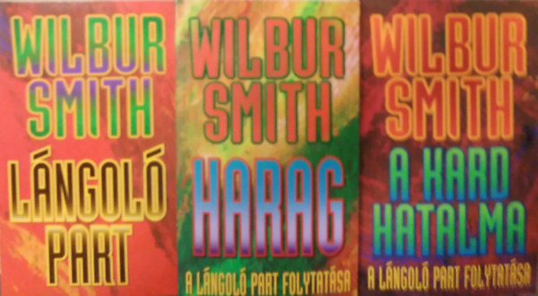 Wilbur Smith - Lngol part + Harag + A kard hatalma (3 ktet)