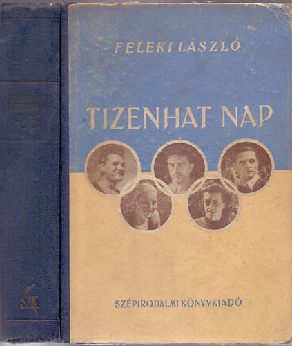 Feleki László - Tizenhat nap