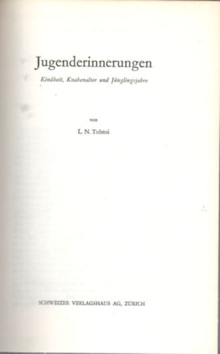 L. N. Tolstoi - Jugenderinnerungen