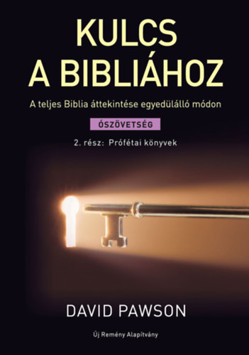 David Pawson - Kulcs a Bibli�hoz 2.