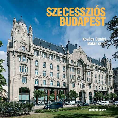 Kovcs Dniel - Szecesszis Budapest