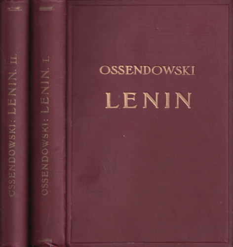 Ferdinand Ossendowski - Lenin I-II.