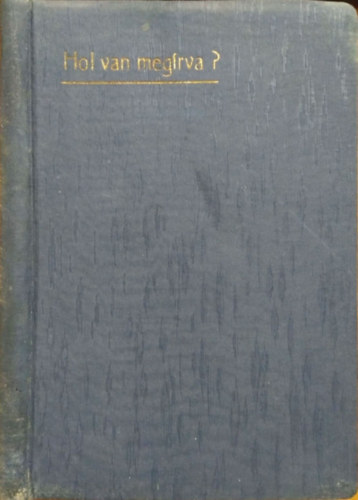 Doh�nyos J�nos - Hol van meg�rva?