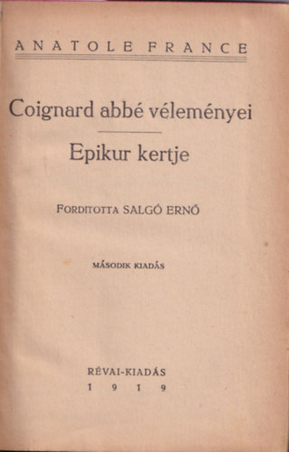 Anatole France - Coignard abb� v�lem�nyei-Epikur kertje