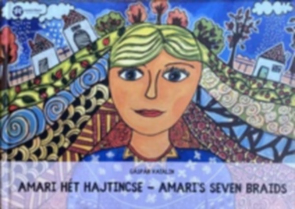 G�sp�r Katalin - Amari h�t hajtincse - Amari's seven braids