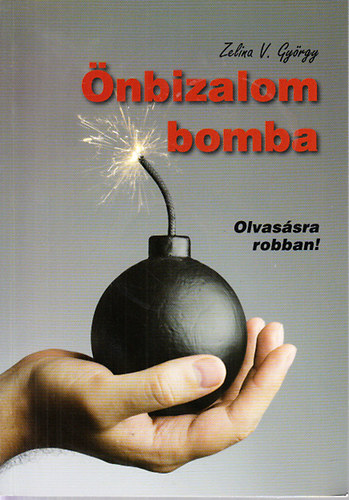 Zelina V. Gy�rgy - �nbizalom bomba