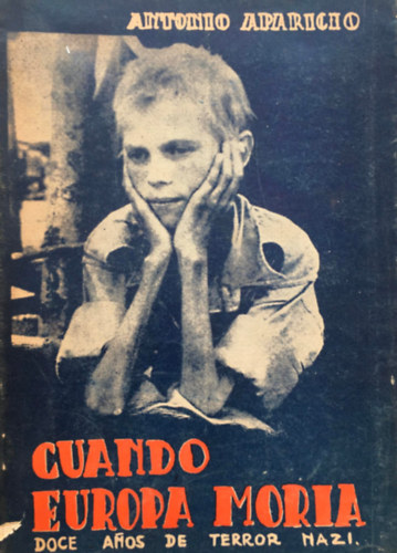 Antonio Aparicio - Cuando Europa moría