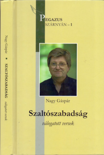 Nagy G�sp�r - Szalt�szabads�g - v�logatott versek
