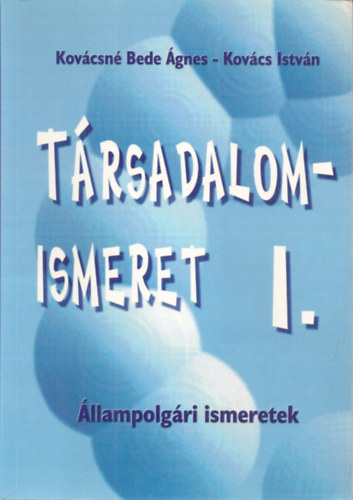 Trsadalomismeret I. - llampolgri ismeretek a kzpiskolk szmra