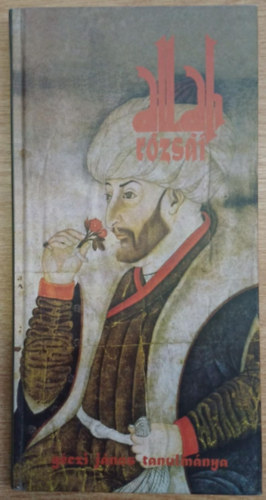 Géczi János - Allah rózsái