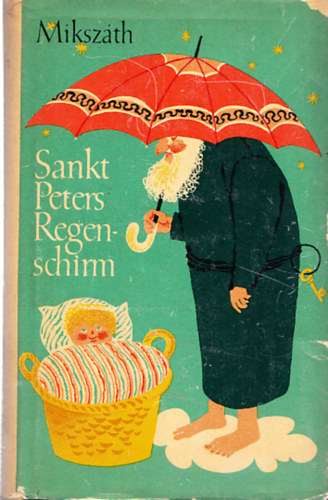 Miksz�th K�lm�n - Sankt Peters Regenschirm