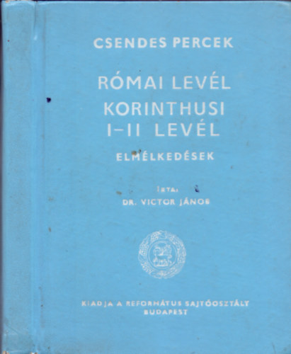 Dr. Victor Jnos - Rmai levl - Korinthusi I-II levl (Elmlkedsek)