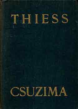 Frank Thiess - Csuzima