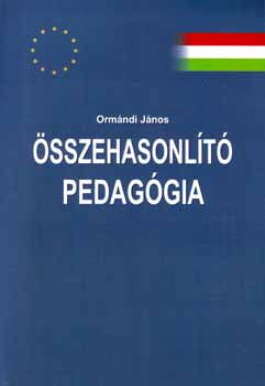 Ormndi Jnos - sszehasonlt pedaggia