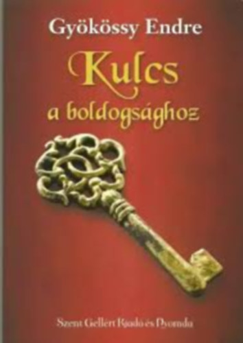 Gy�k�ssy Endre - Kulcs a boldogs�ghoz
