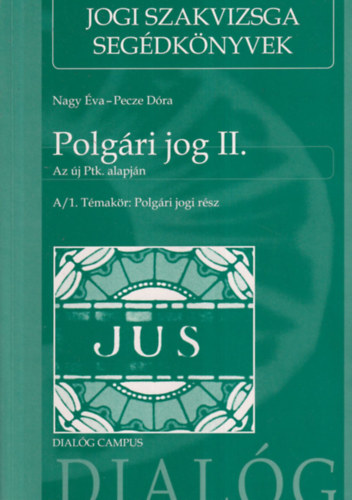 Pecze Dra Nagy va - Polgri jog II. (A/1. tmakr: Polgri jogi rsz)