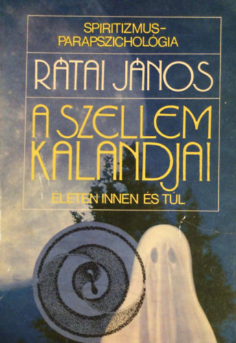 R�tai J�nos - A szellem kalandjai