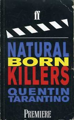 Quentin Tarantino - Natural Born Killers