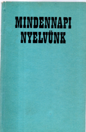 Cs. Gymesi va - Mindennapi nyelvnk