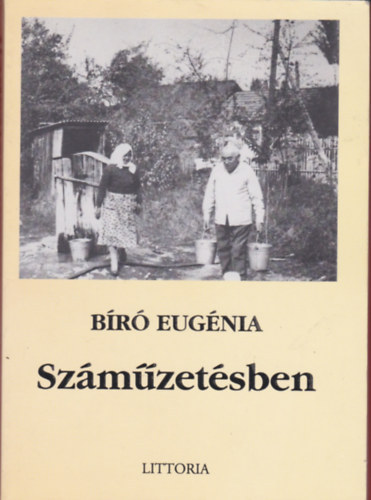 Bíró Eugénia - Száműzetésben - Rákosi Mátyás élete
