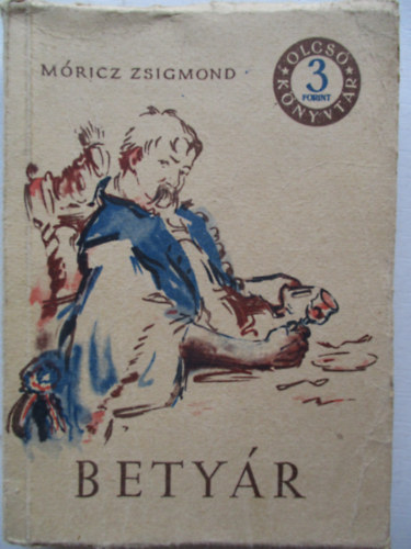 M�ricz Zsigmond - Bety�r