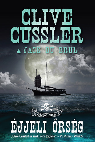 Clive Cussler; Jack Du Brul - jjeli rsg - Oregon-aktk