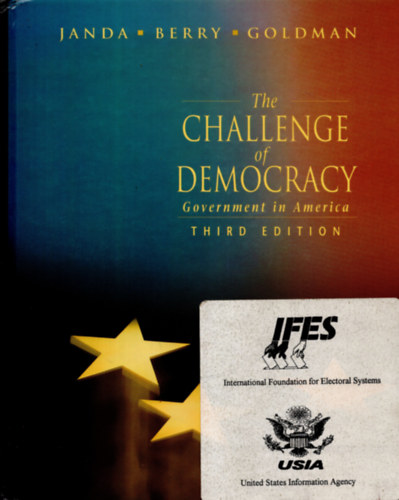 Janda-Berry-Goldman - The Challenge of Democracy (Government in America)