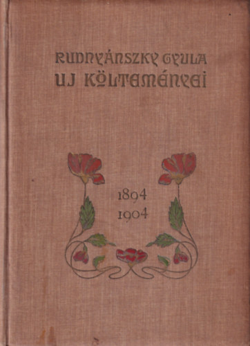 Rudnynszky Gyula - Rudnynszky Gyula j kltemnyei 1894-1904
