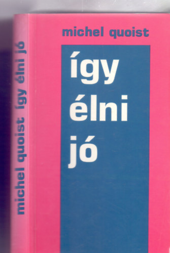 Michel Quoist - gy lni j - Elmlkedsek az let mvszetrl - mai keresztnyeknek