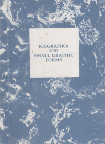 Kisgrafika 1992 - Magyar Grafikusmvszek Szvetsge