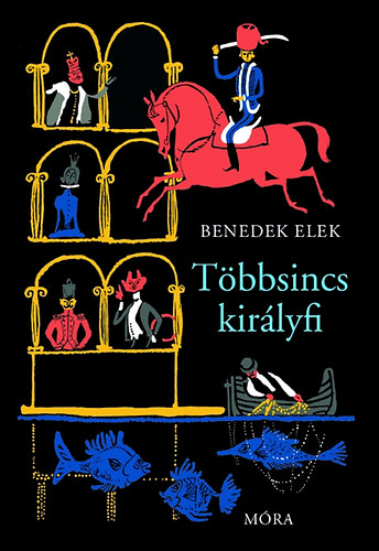 Benedek Elek - Tbbsincs kirlyfi