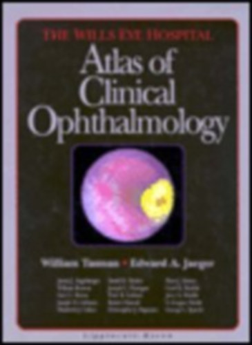 William, Jaeger Edward Tasman - The Wills Eye Hospital Atlas Of Clinical Ophthalmology